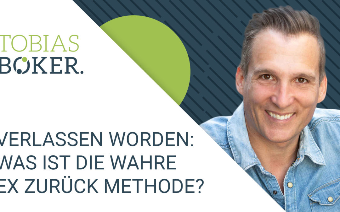 Verlassen worden – was ist die wahre Ex zurück Methode? (Video)